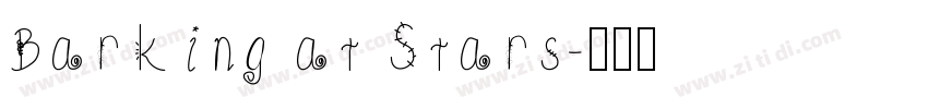Barking at Stars字体转换